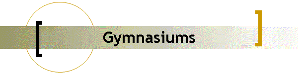 Gymnasiums