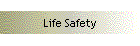 Life Safety